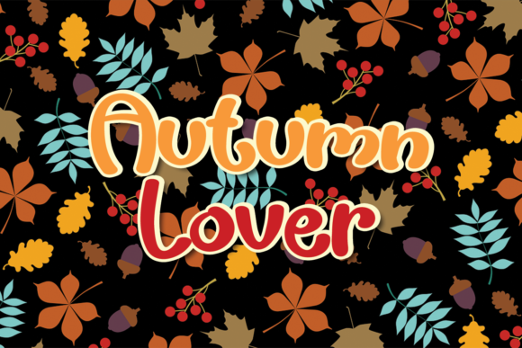 Autumn Lover: A Display Font That Makes Your Campaigns Instantly Recognizable