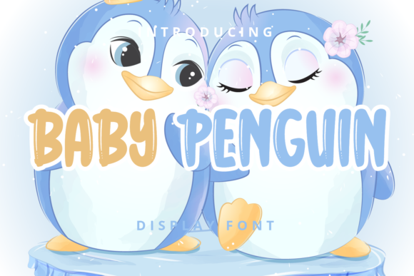 Baby Penguin: A Playful Display Font for Friendly Digital Brands