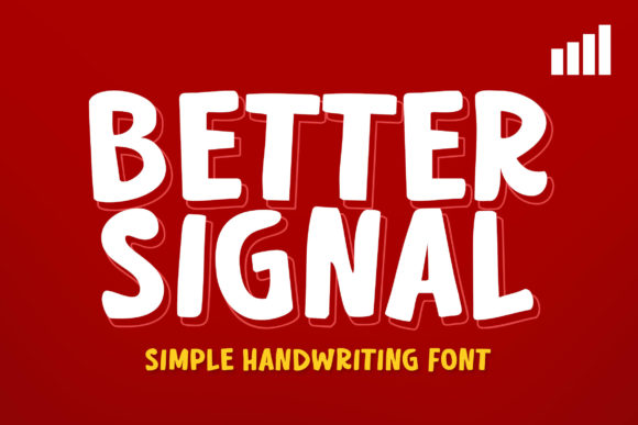 Better Signal: A Bold, Grounded Display Typeface