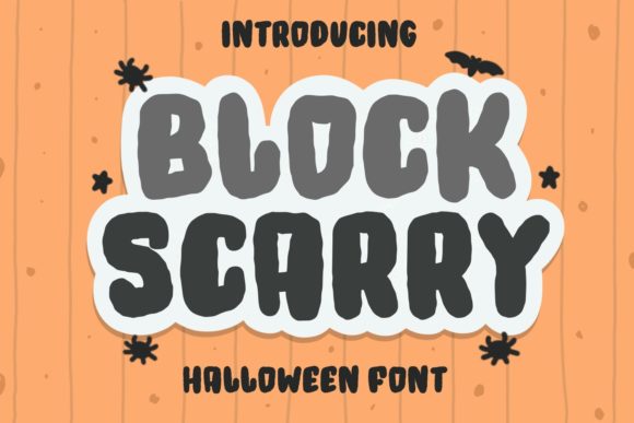 Block Scarry: A Bold Display Font for Expressive Branding