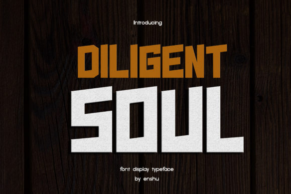 Diligent Soul: A Bold Display Font for Scroll-Stopping Campaigns