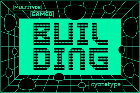 Gamer Building: A Pixel-Perfect Display Font for Digital Design