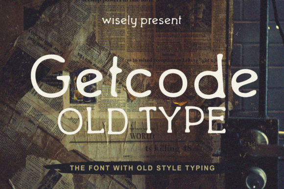 Getcode Old: A Vintage Display Font That Anchors Editorial Mood