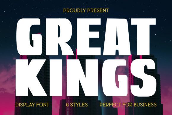 Great Kings: A Bold Display Font for Digital Branding