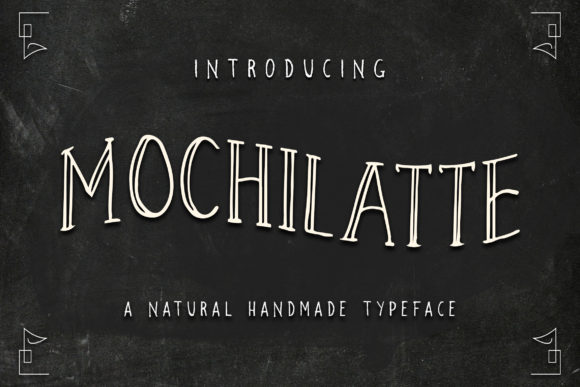 Mochilatte: A Chalkboard-Style Display Font That Feels Like Handwritten Charm