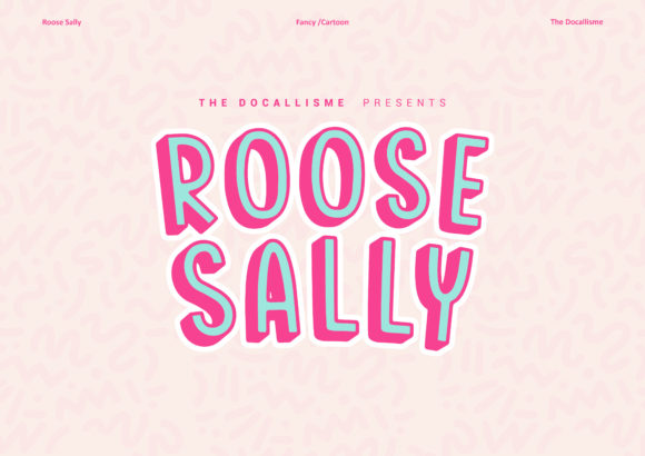 Roose Sally: A Display Font That Earns Its Space
