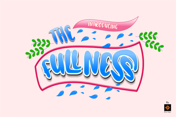 The Fullness: A Playful Display Font That Feels Like a Smile