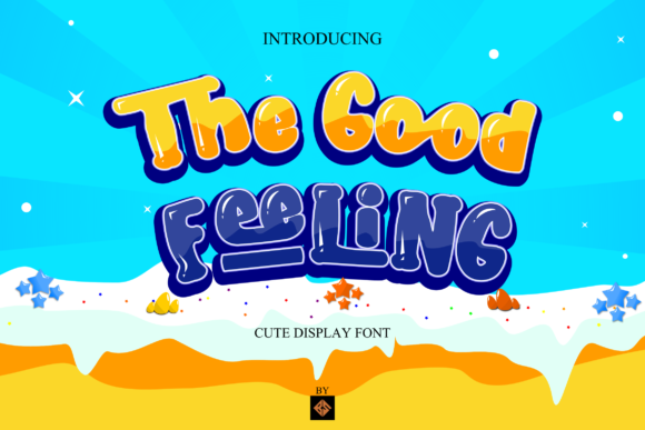 The Good Feeling: A Playful Display Font for Editorial Charm