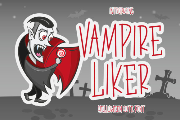 Vampire Liker: A Display Font That Adds Edge Without Sacrificing Clarity