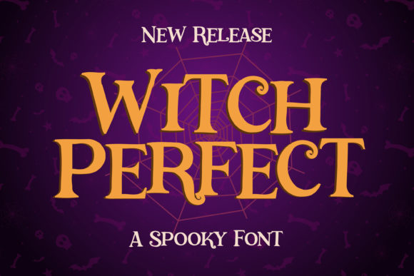 Witch Perfect: A Spooky-Yet-Sophisticated Display Font for Small Business Branding